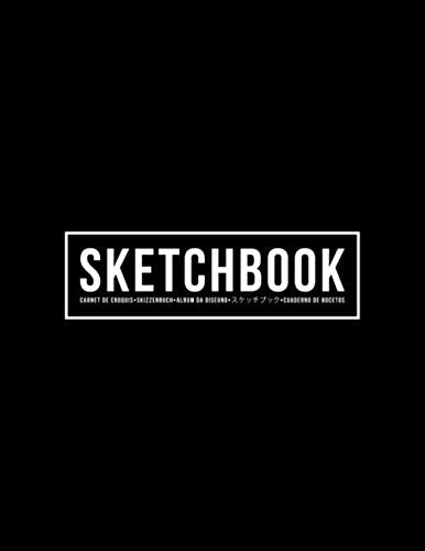Sketchbook: Carnet de croquis | Skizzenbuch | Album da disegno | スケッチブック | Cuaderno de bocetos: 100 Blank Page Sketch Book for Drawing, Doodling & Writing: Simple black cover 539-5