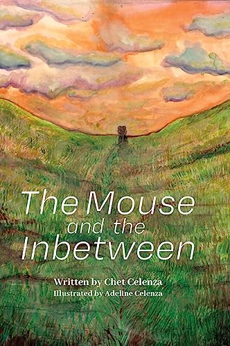 The Mouse and the Inbetween