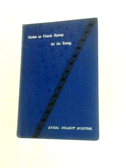Founded Upon a Rock (Stories for Children from English Church History)