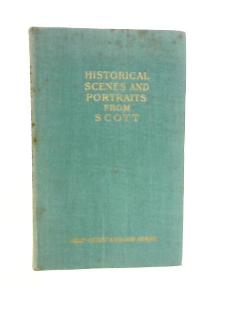 Historical Scenes and Portraits from Scott