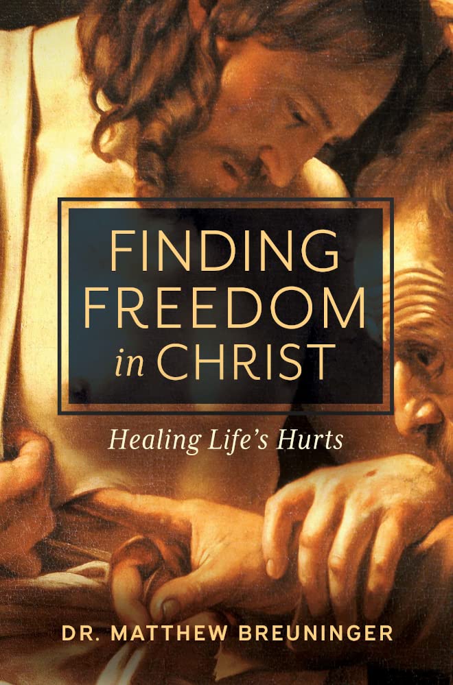 Finding Freedom in Christ : Healing Lifes Hurts