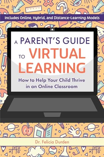 A Parent's Guide To Virtual Learning