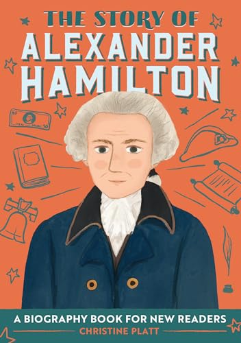 The Story of Alexander Hamilton