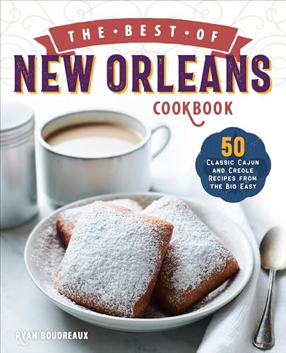 The Best of New Orleans Cookbook
