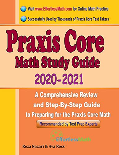 Praxis Core Math Study Guide 2020 - 2021