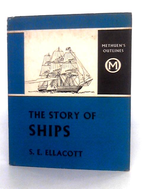 The Story Of Ships