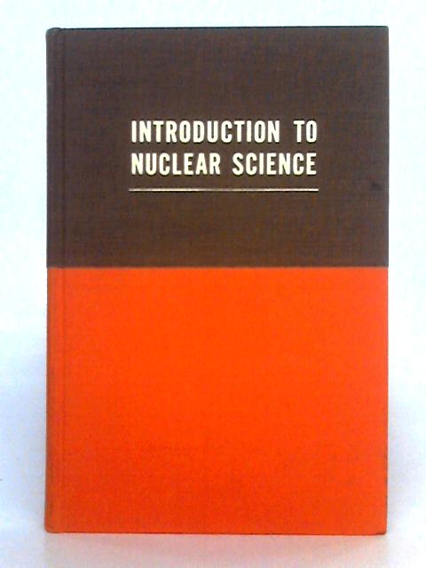 Introduction to Nuclear Science