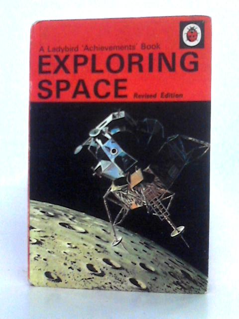 Exploring Space (Ladybird 'Achievements' Books)