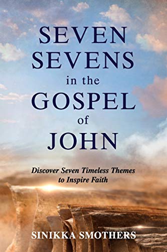 Seven Sevens in the Gospel of John