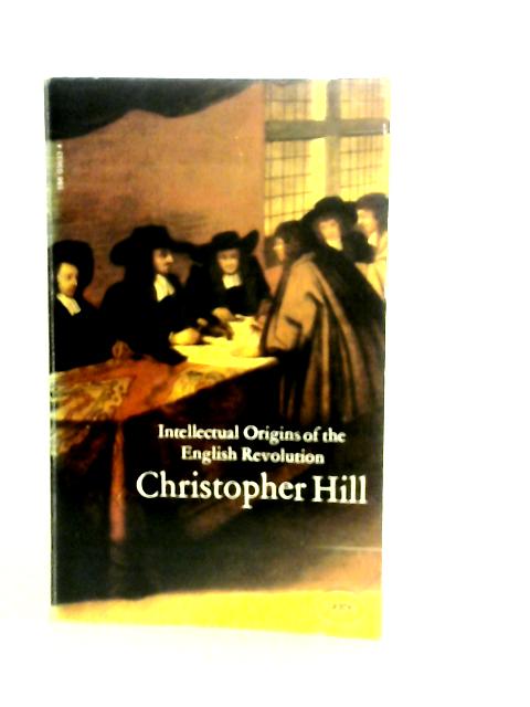 Interlectual Origins of the English Revolution