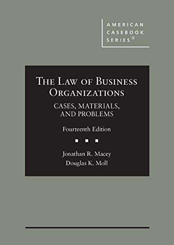 The Law of Business Organizations