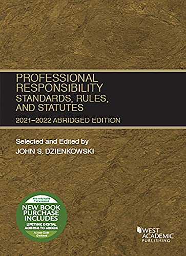 Professional Responsibility, Standards, Rules, and Statutes, Abridged, 2021-2022