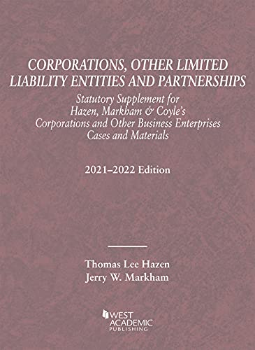 Corporations, Other Limited Liability Entities and Partnerships, Statutory Supplement, 2021-2022