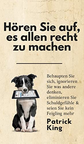 Horen Sie auf, es allen recht zu machen