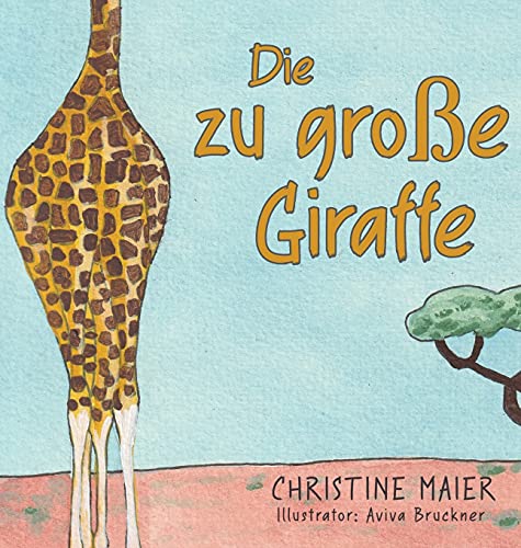 Die zu groe Giraffe