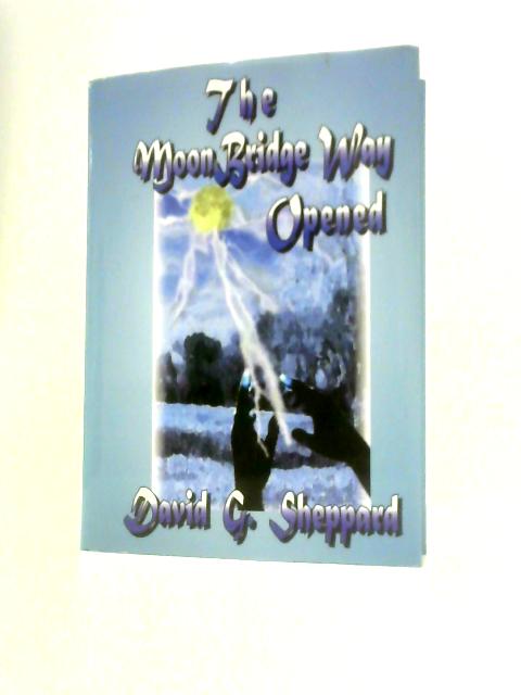 The Moon Bridge Way Opened