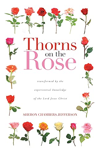 Thorns on the Rose