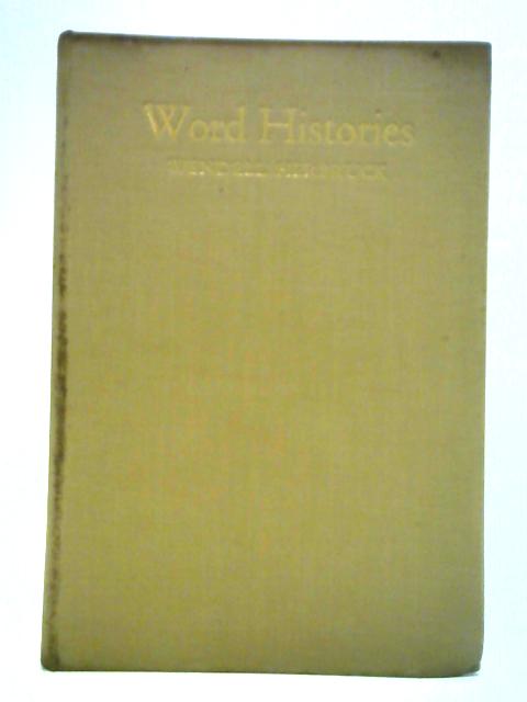 Word Histories: A Glossary of Unusual Word Origins