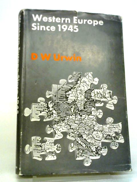 Western Europe Since 1945: A Short Political History