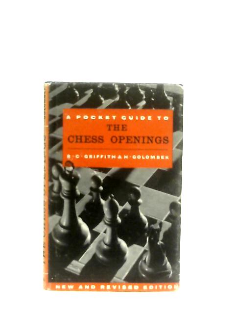 The Pocket Guide to the Chess Openings