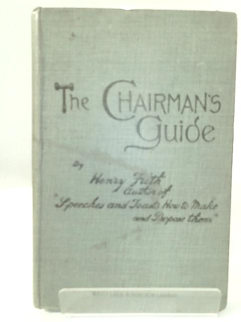 The Chairman's Guide and Secretary's Companion