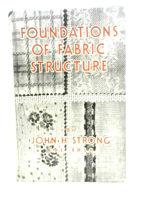 Foundations of Fabric Structure