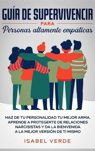 Guia de supervivencia para personas altamente empaticas