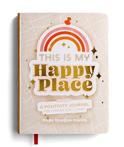 Hope Reagan Harris: This Is My Happy Place: A Positivity Journal to Finding God’s Light