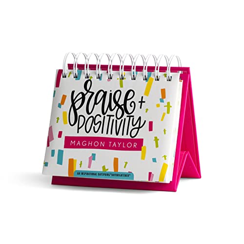 366 Days of Praise & Positivity: An Inspirational DaySpring DayBrightener - Perpetual Calendar