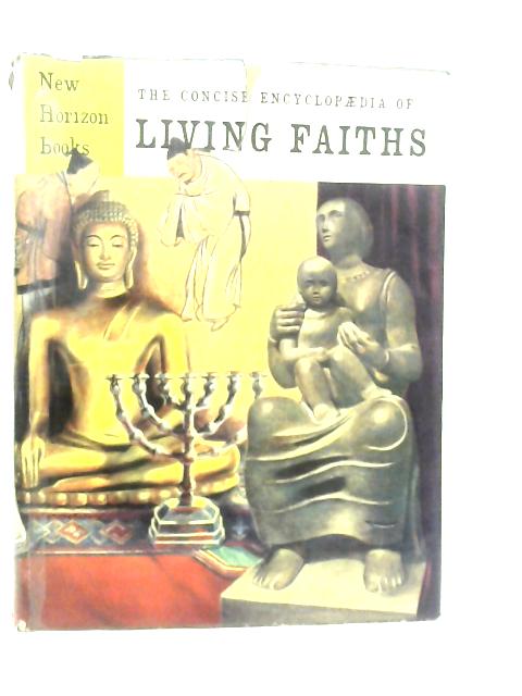 Concise Encyclopedia Of Living Faiths