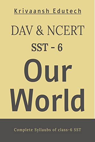NCERT & DAV Our World (SST) Class-6