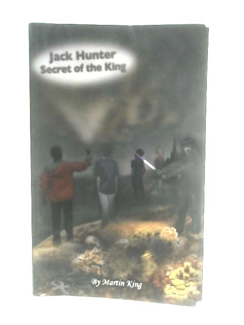 Jack Hunter - Secret of the King