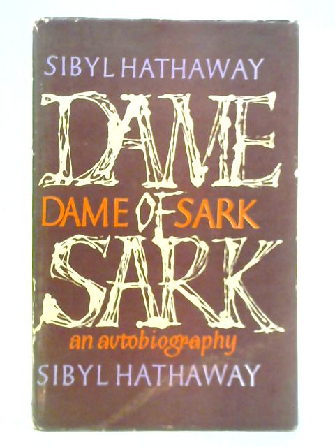Dame of Sark: An Autobiography