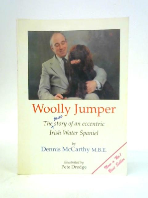 Woolly Jumper: The True Story of an Eccentric Irish Water Spaniel
