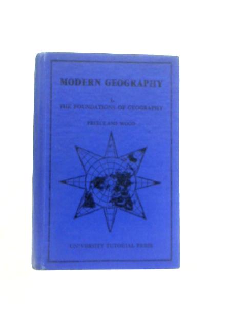 Foundations of Geography: Modern Geogography Book I