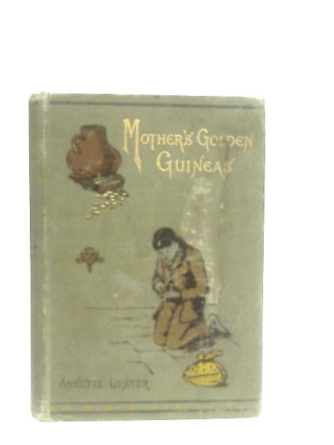 Mother's Golden Guineas