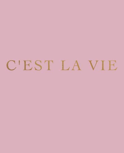 C'est la vie