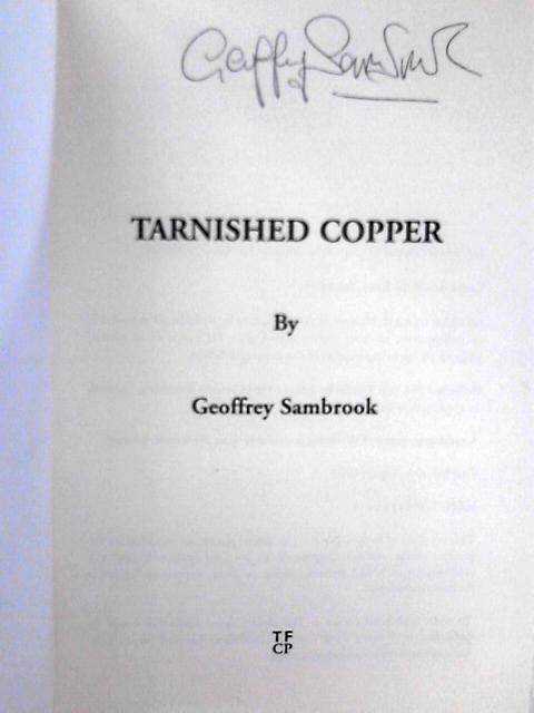 Tarnished Copper; Greed and Corruption in the Financial Markets