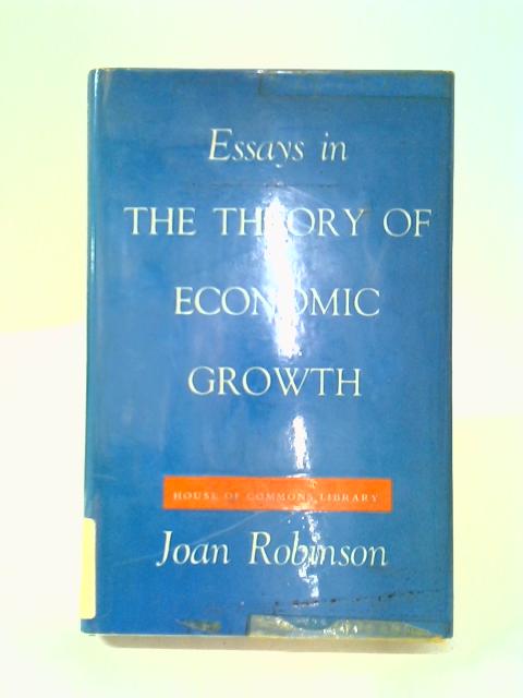 Essays In The Theory Of Economic Growth
