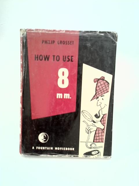 How to Use 8mm