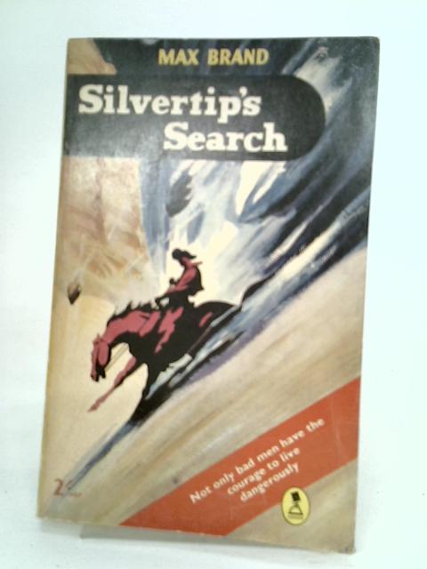 Silvertip's Search