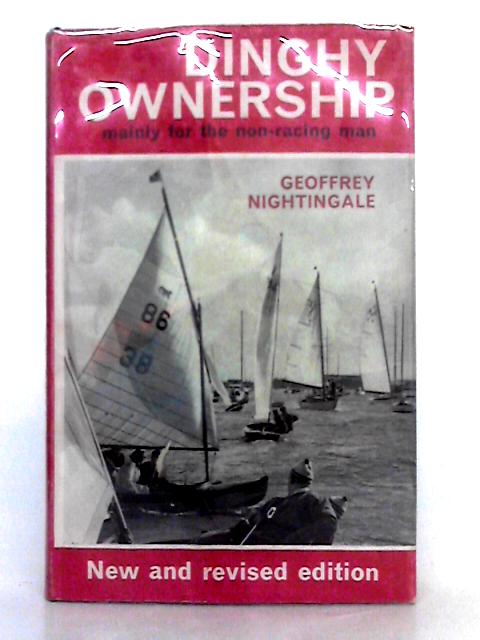Dinghy Ownership, Mainly for the Non-Racing Man