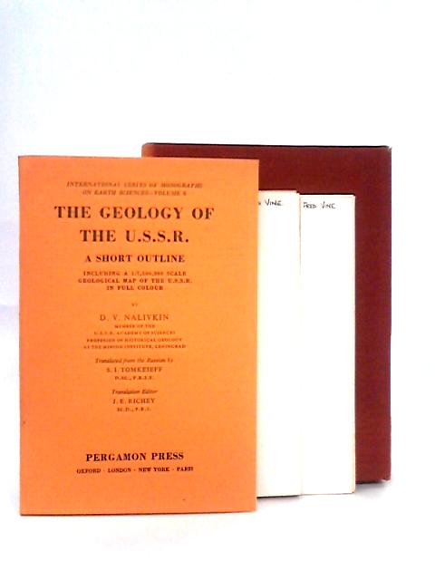 International Series of Monographs on Earth Sciences, Volume VIII, The Geology of the U.S.S.R. - a Short Outline
