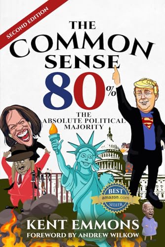 The Common Sense 80%: The Absolute Political Majority