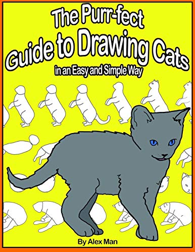 The Purr-fect Guide to Drawing Cats in an Easy and Simple Way