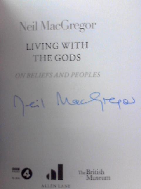 Living with the Gods: On Beliefs and Peoples