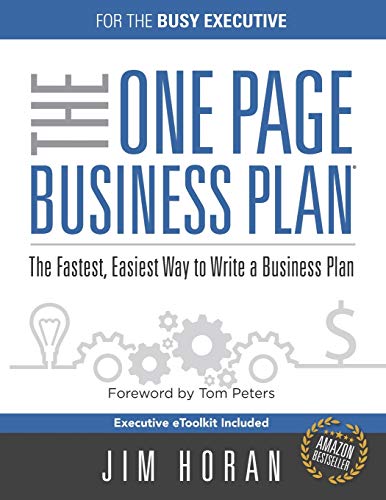 The One Page Business Plan for the Busy Executive