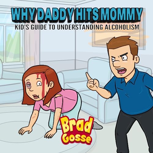 Why Daddy Hits Mommy