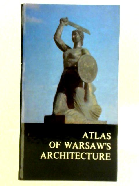 Atlas of Warsaw's Architecture