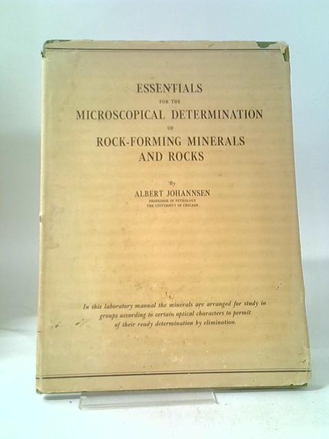 Essentials for the Microscopical Determination of Rock-Forming Minerals and Rocks in Thin Sections